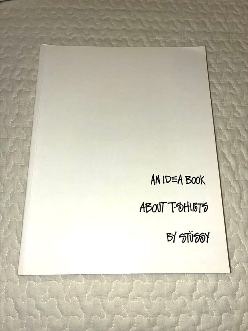 An IDEA Book About T-Shirts by Stüssy