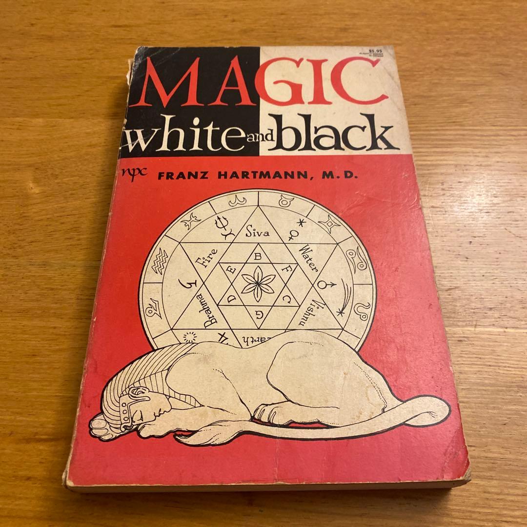 洋書 MAGIC white and black - FRANZ HARTMANN