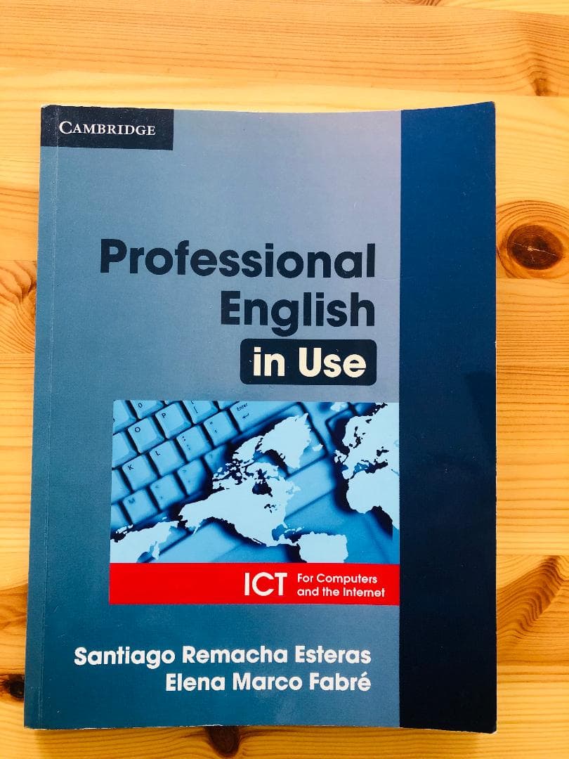 コンピュータ・IT ProfessionalEnglishinUseICTStudent'sBook