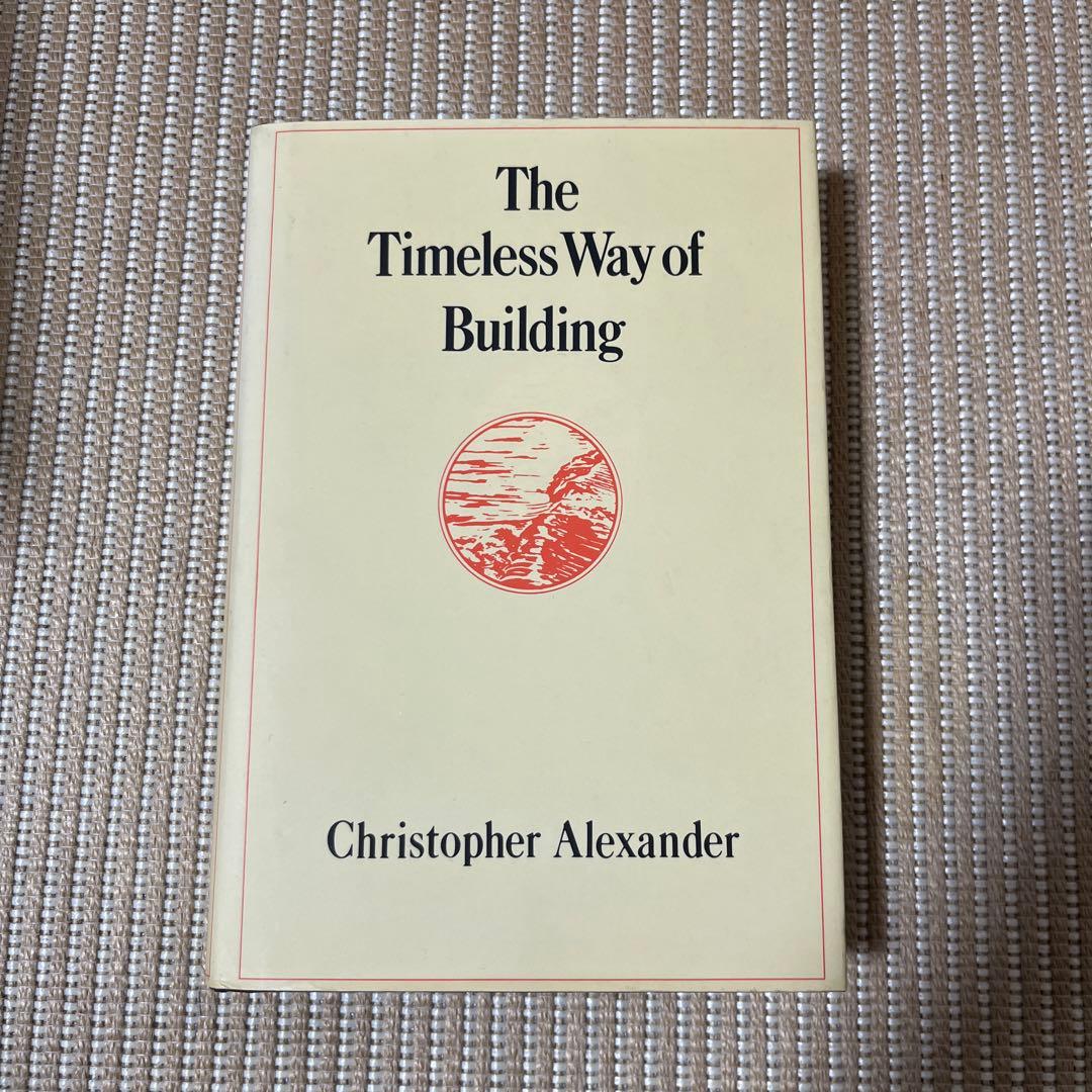 洋書 The Timeless Way of Building/C.Alexander