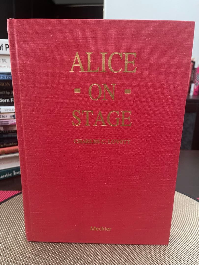 希少　Alice On Stage by Charles C. Lovett