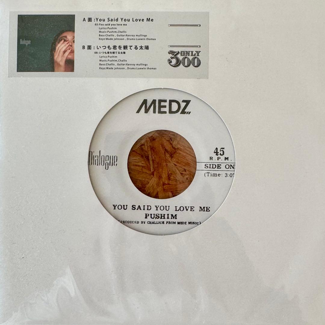 PUSHIM - YOU SAID YOU LOVE ME 7インチ