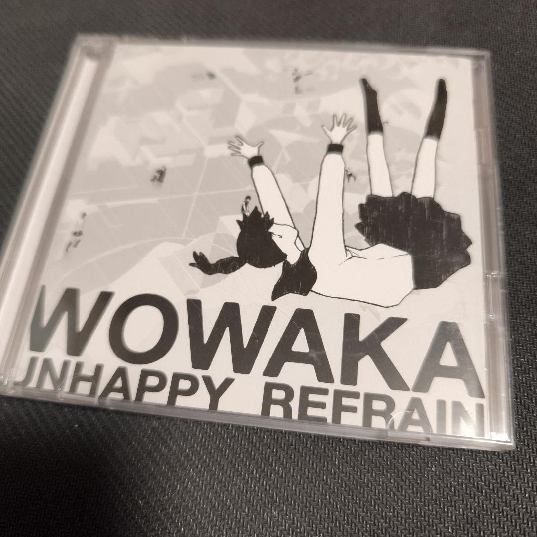 WOWAKA アンハッピーリフレイン　アルバム　中古