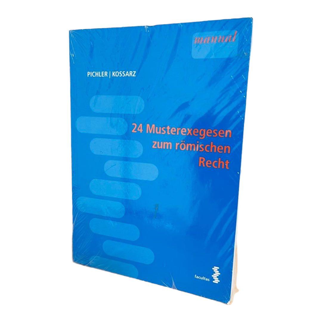 24 Musterexegesen zum römischen Recht