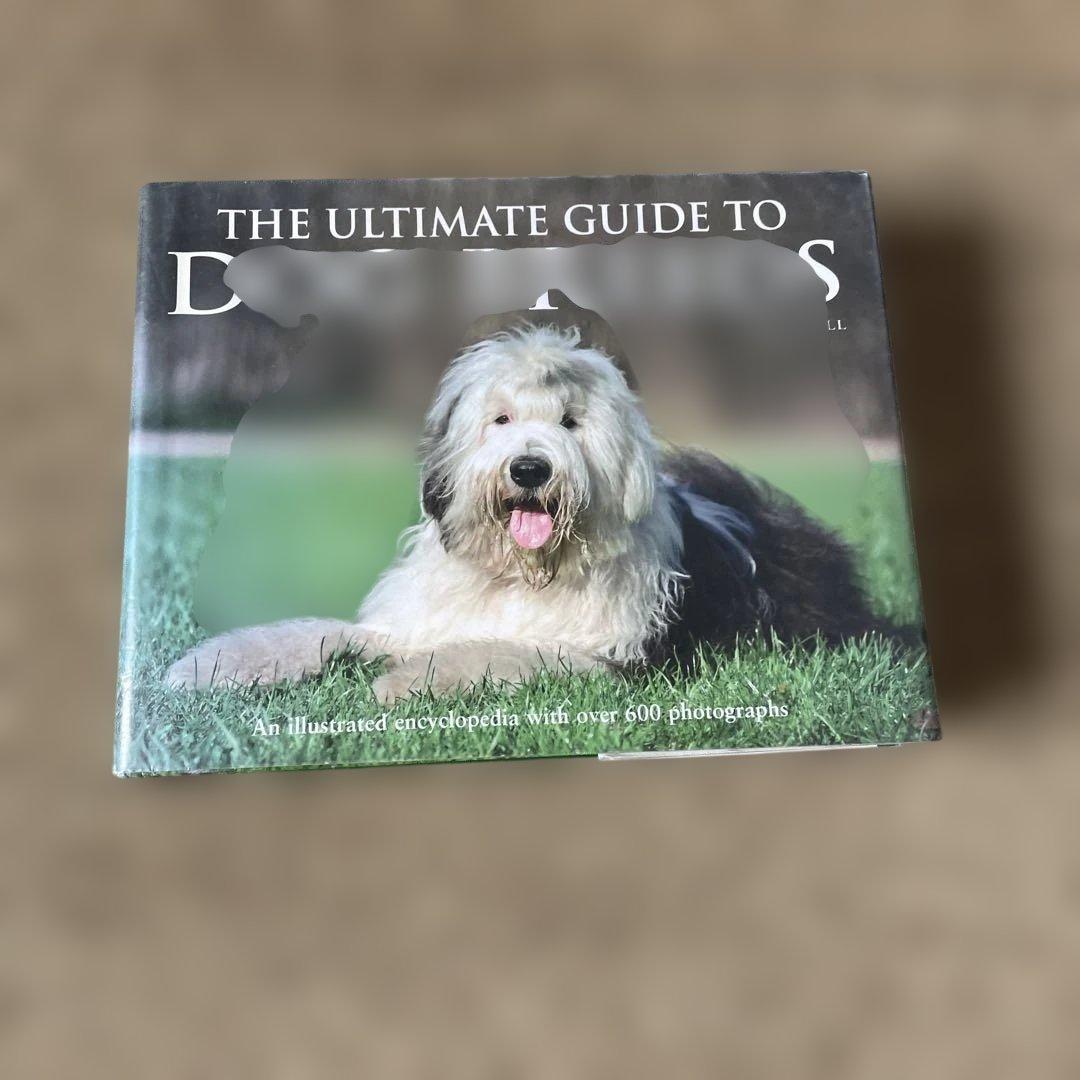洋書 THE ULTIMATE GUIDE TO DOG BREEDS