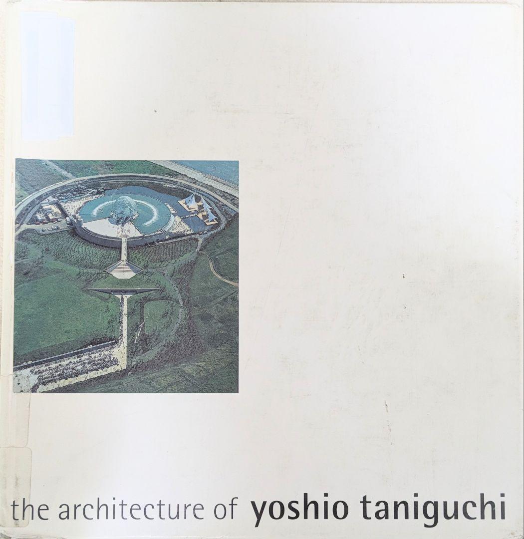 the architecture of yoshio taniguchi谷口吉生