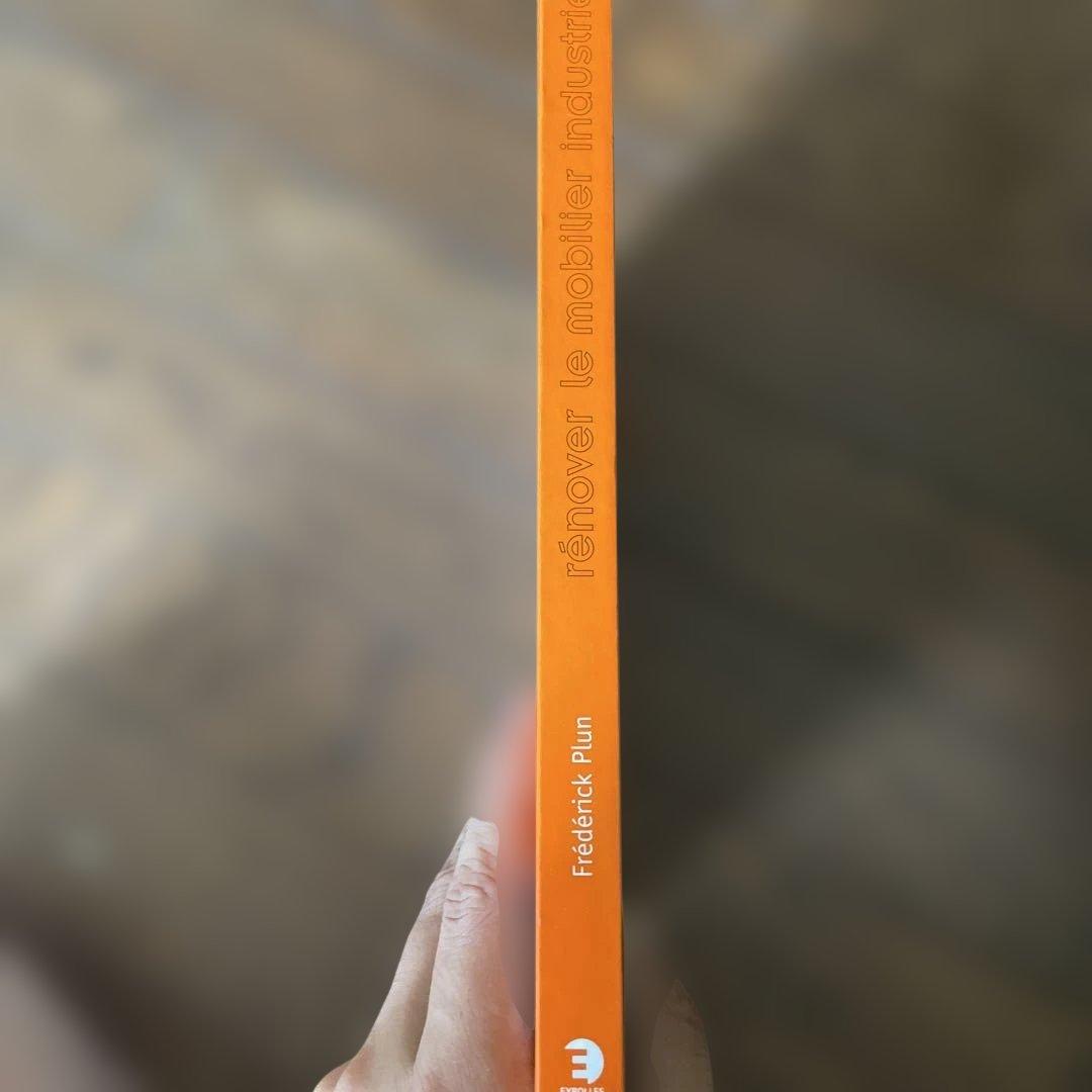 アート・デザイン・音楽 Livre renover mobilier industriel