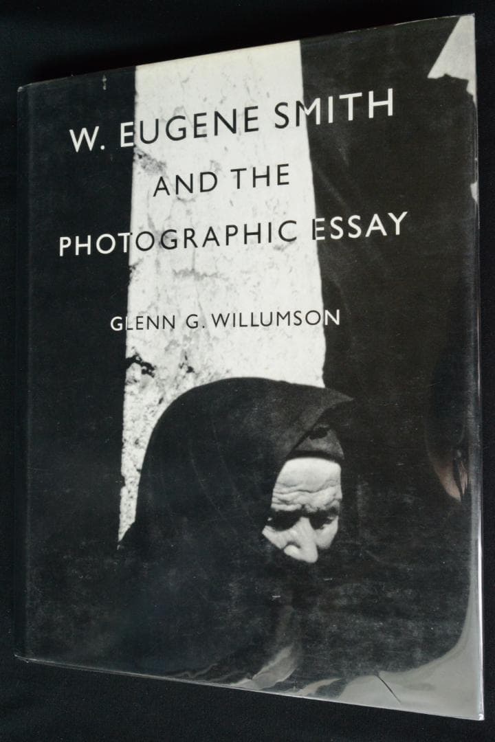 【W. Eugene Smith ：and the Photographic 】
