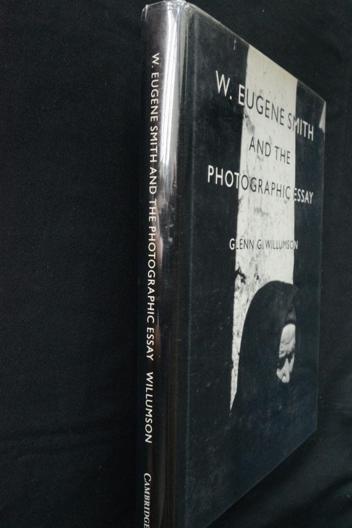 【W. Eugene Smith ：and the Photographic 】