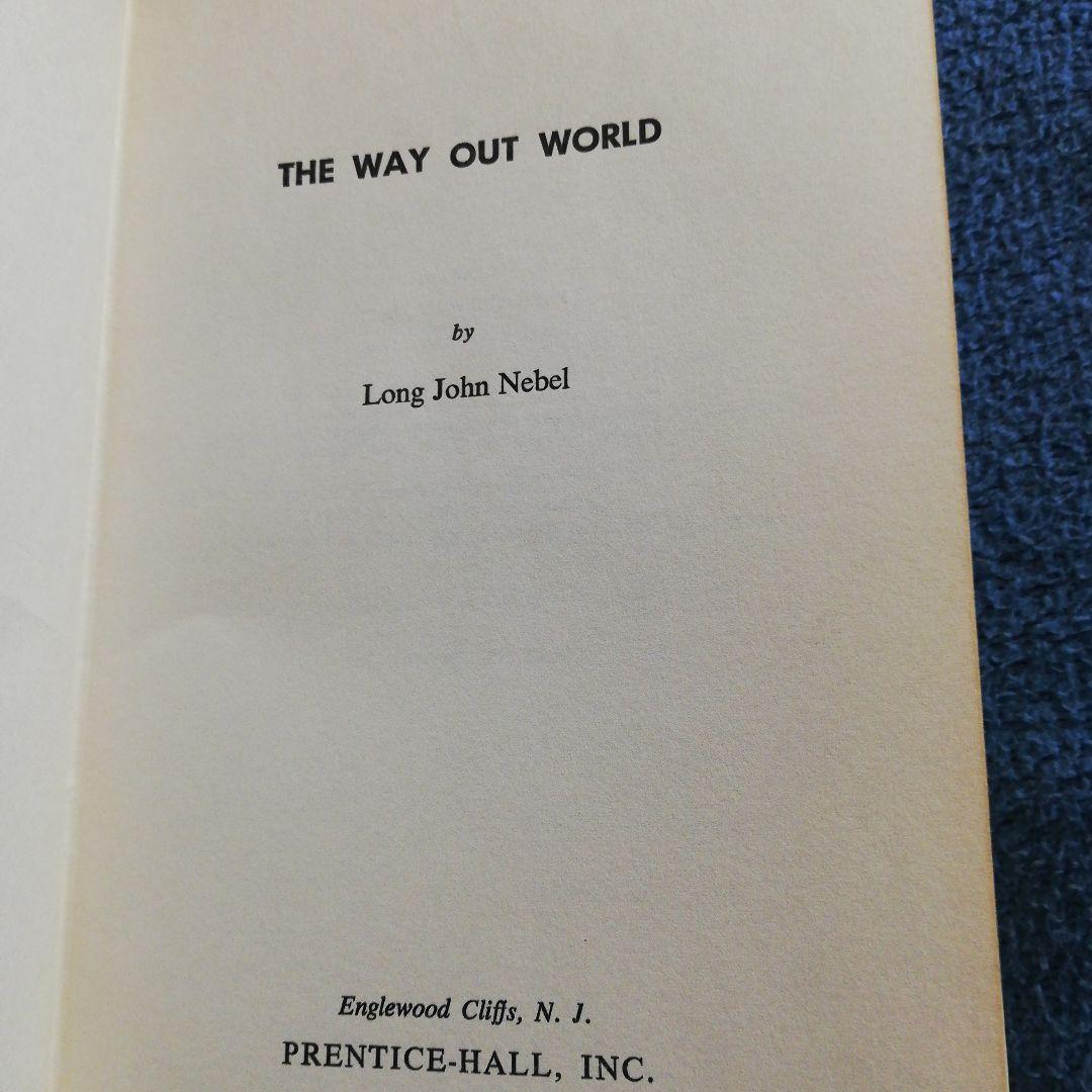 洋書 Way Out World by Long John Nebel(Signed)
